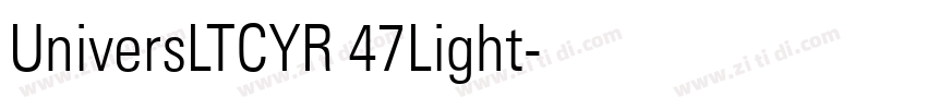 UniversLTCYR 47Light字体转换